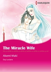 The Miracle Wife (Harlequin Comics)