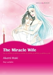 The Miracle Wife (Mills & Boon Comics)