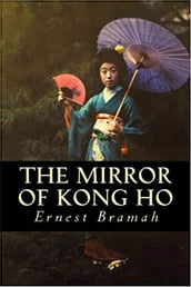 The Mirror of Kong Ho