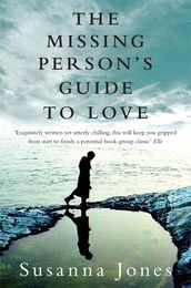 The Missing Person s Guide to Love