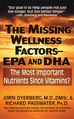 The Missing Wellness Factors: EPA and Dha