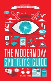 The Modern Day Spotter s Guide