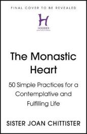 The Monastic Heart