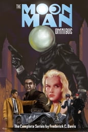 The Moon Man Omnibus