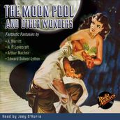 The Moon Pool and Other Wonders