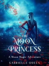 The Moon Princess