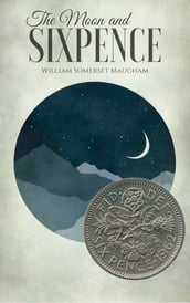 The Moon and Sixpence