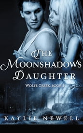 The Moonshadow s Daughter