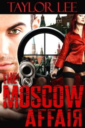 The Moscow Affair: Book 1