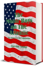 The Motor Boys on the Atlantic (Illustrated)