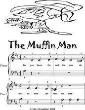 The Muffin Man Beginner Piano Sheet Music