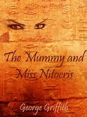 The Mummy and Miss Nitocris