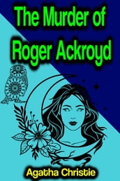 The Murder of Roger Ackroyd