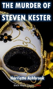 The Murder of Steven Kester