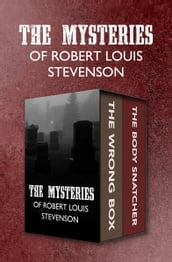 The Mysteries of Robert Louis Stevenson