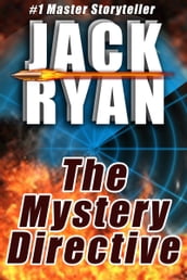 The Mystery Directive: A Jack Ryan Mystery Thriller