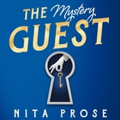 The Mystery Guest: The brand new mystery thriller from the Sunday Times bestselling author of The Maid (A Molly the Maid mystery, Book 2)