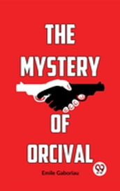 The Mystery Of Orcival