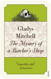The Mystery of a Butcher s Shop