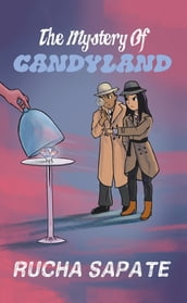 The Mystery of Candyland