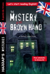 The Mystery of the Brown Hand, spécial 3e-2nde, à partir de 14 ans