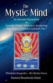 The Mystic Mind: Its Secrets Unraveled