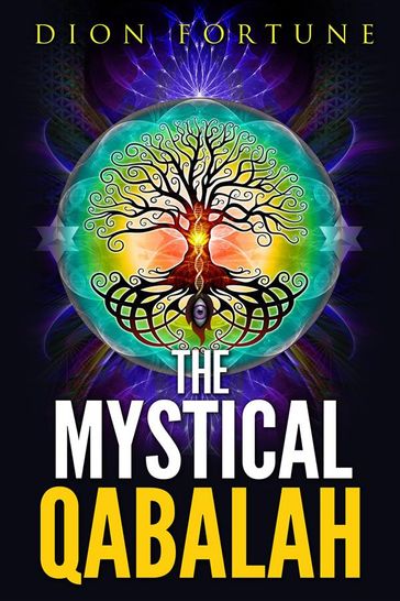 The Mystical Qabalah - Fortune Dion