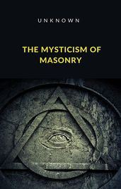 The Mysticism of Masonry (translated)