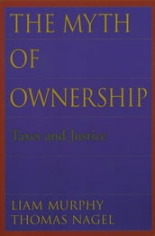 The Myth of Ownership