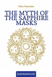 The Myth of the Sapphire Masks