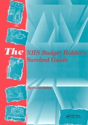 The NHS Budget Holder s Survival Guide