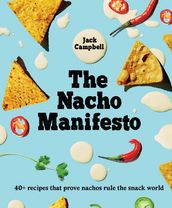 The Nacho Manifesto
