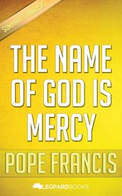 The Name of God Is Mercy by Pope Francis