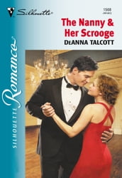 The Nanny And Her Scrooge (Mills & Boon Silhouette)