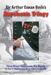 The Napoleonic Trilogy