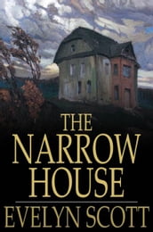 The Narrow House