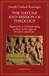 The Nature and Mission of Theology