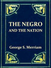 The Negro and the Nation