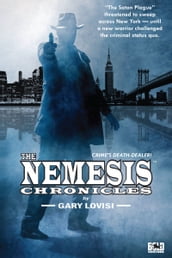 The Nemesis Chronicles: Crime s Death Dealer