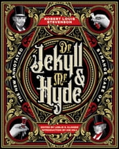 The New Annotated Strange Case of Dr. Jekyll and Mr. Hyde