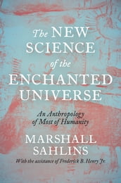 The New Science of the Enchanted Universe