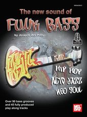 The New Sound of Funk Bass