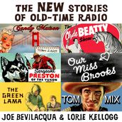 The New Stories of Old-Time Radio