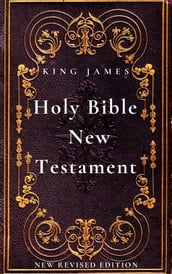 The New Testament, King James Version