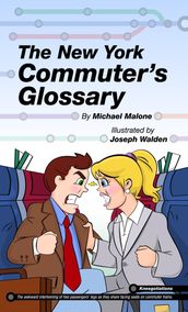 The New York Commuter s Glossary