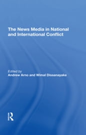 The News Media In National And International Conflict