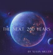 The Next 200 Years