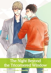 The Night Beyond the Tricornered Window, Vol. 7 (Yaoi Manga)