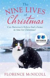 The Nine Lives of Christmas: Can Battersea s Felicia find a home in time for the holidays?