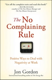 The No Complaining Rule